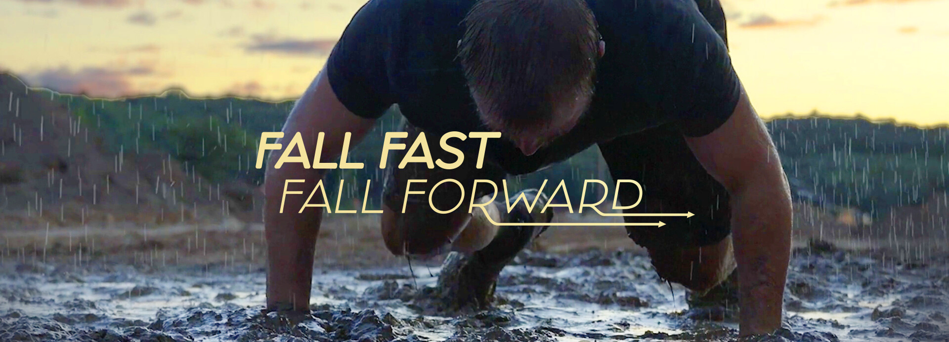 Fall Fast, Fall Forward