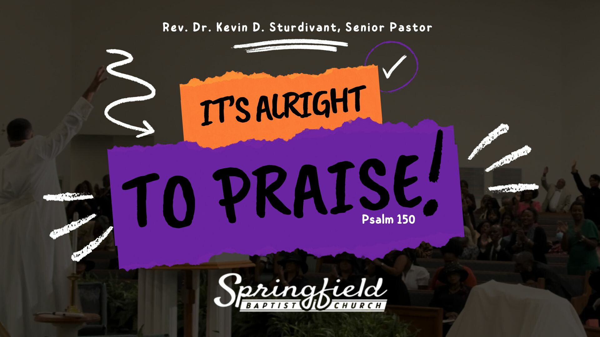 It's Alright to Praise!