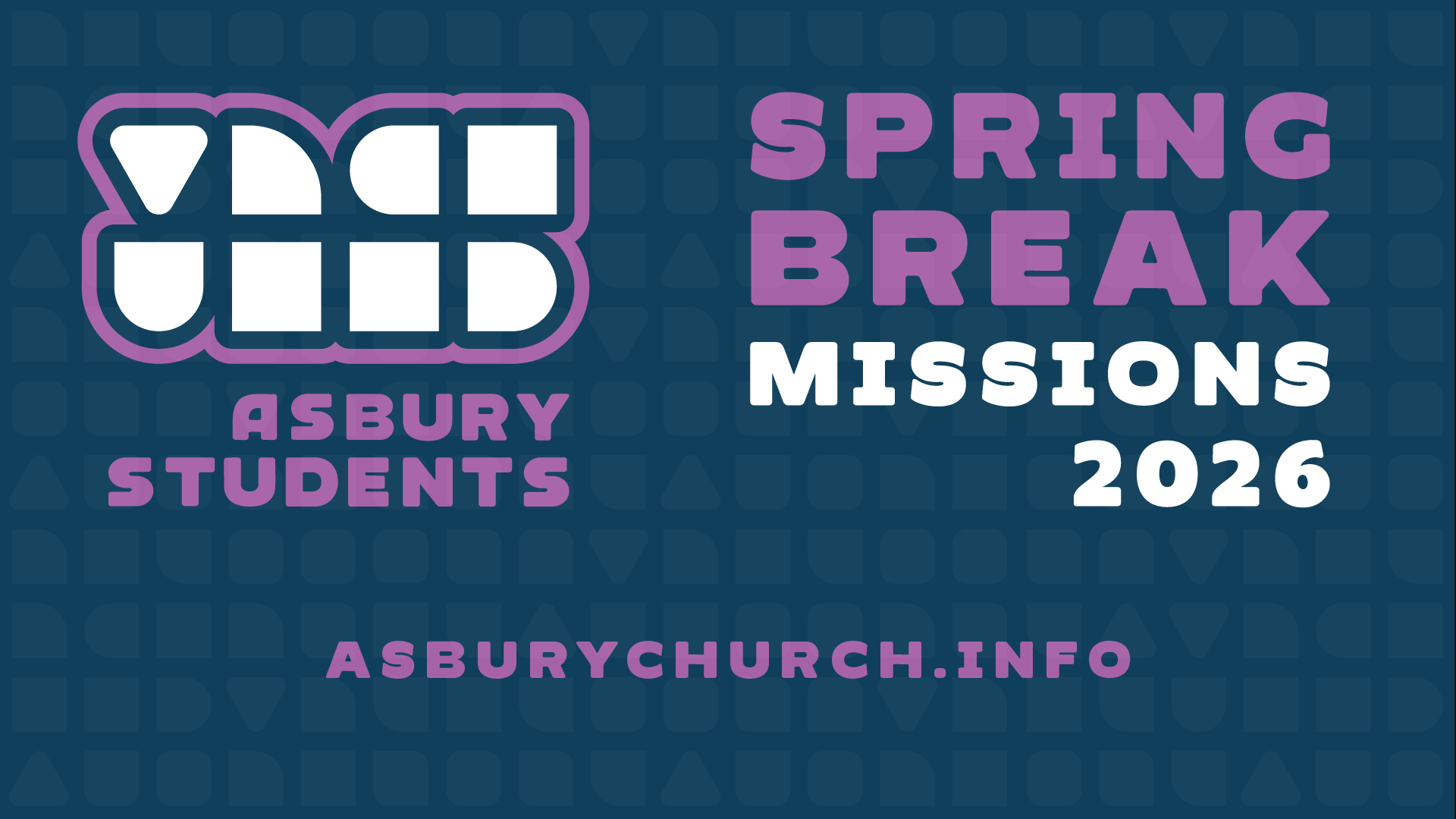 Spring Break Missions 2026