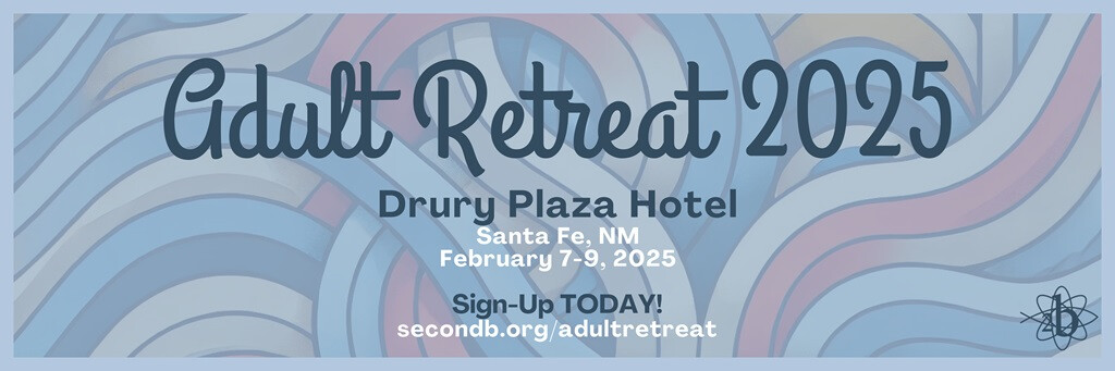 Adult Retreat 2025 in Santa Fe, NM