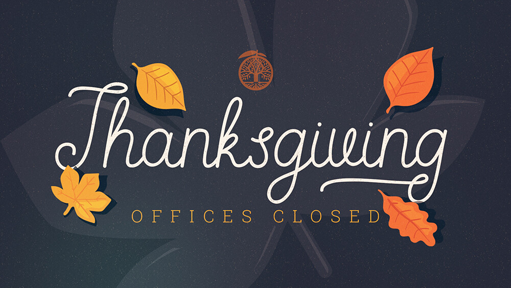 Thanksgiving Day - Offices Closed