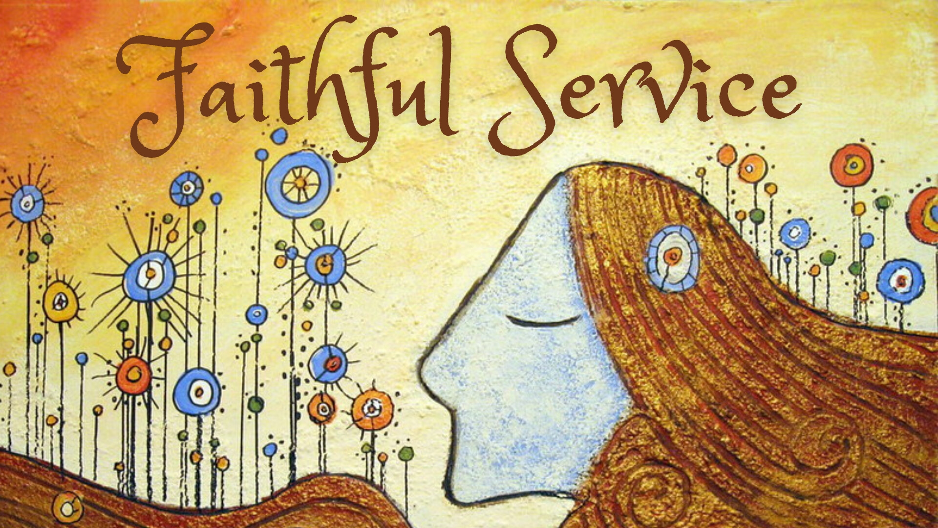 Faithful Service, Children's Message
