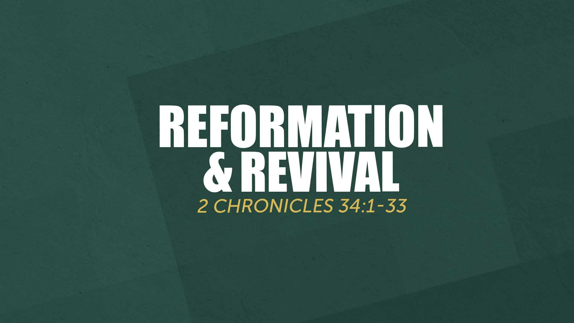 Reformation & Revival