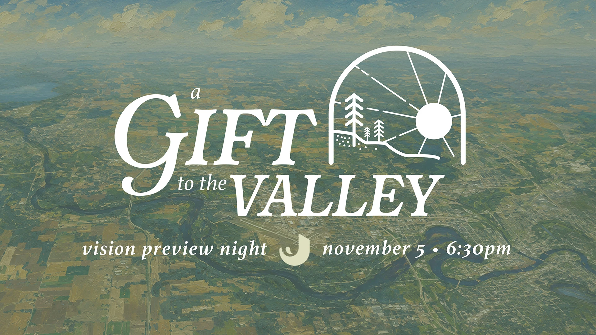 A Gift to the Valley