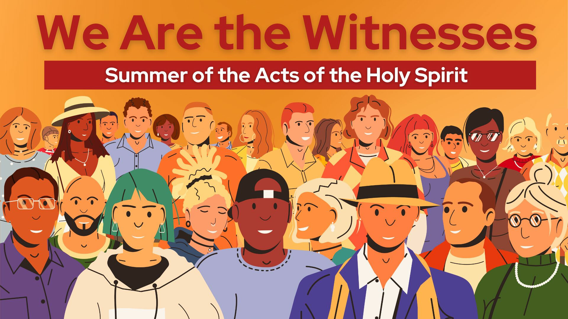 We Are the Witnesses (Summer 2024)