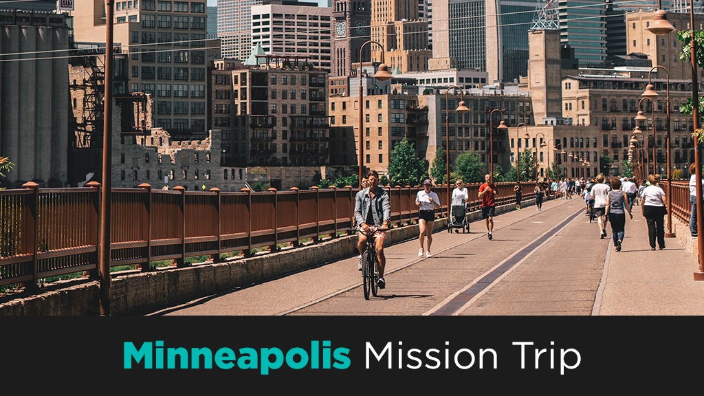 Minneapolis, Minnesota Mission Trip  