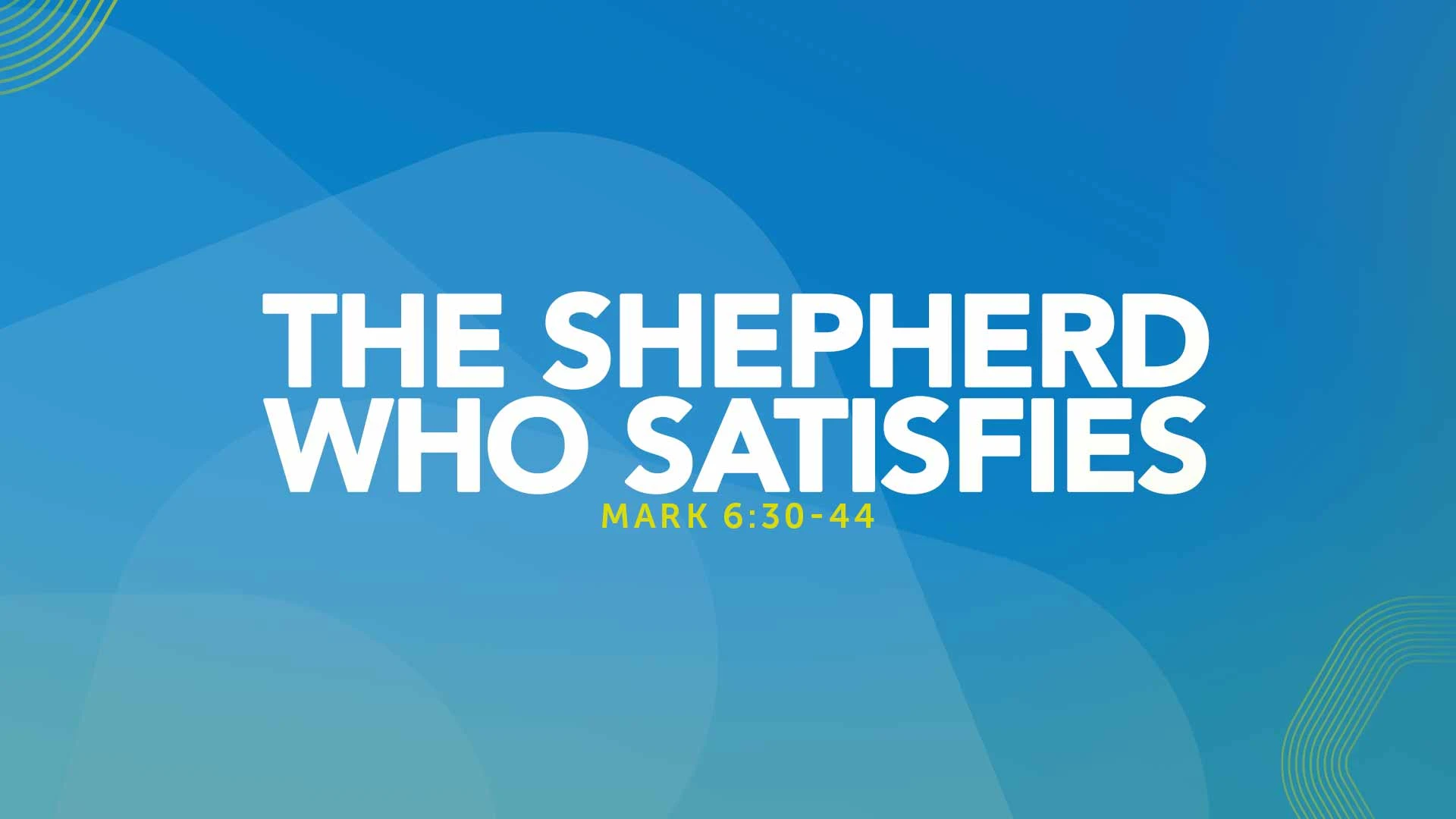 The Shepherd Who Satisfies - MAR031 (Video) episode artwork