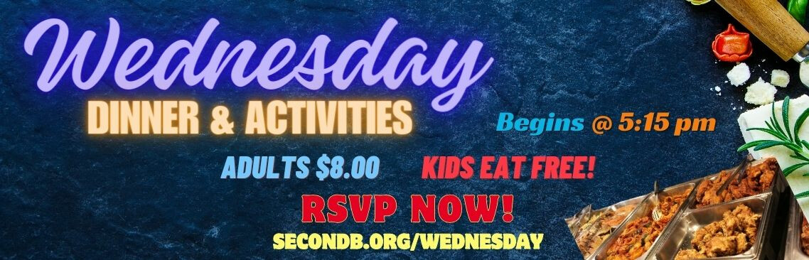 Wednesday Dinner and Activities Begin January 10th!