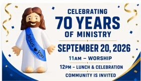 70th Ministry Celebration! 
