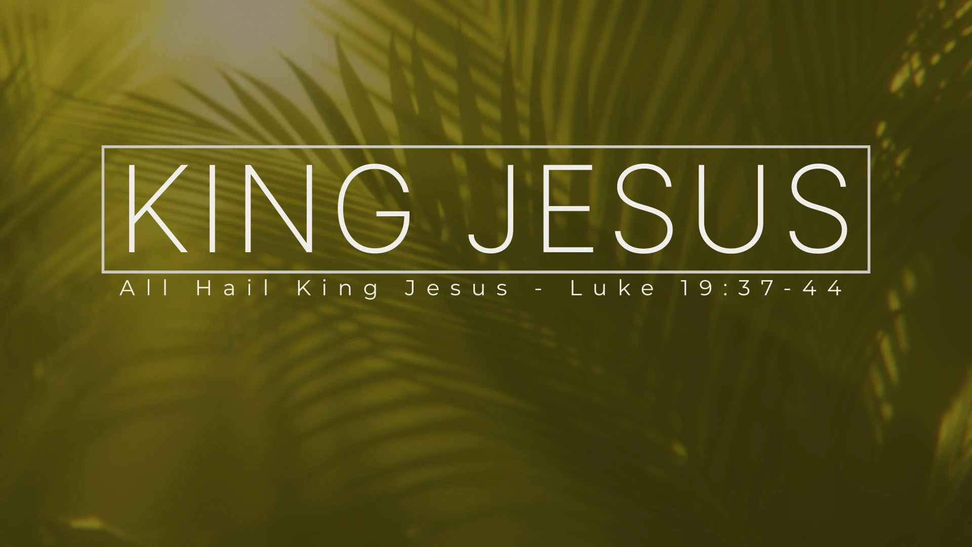 Series - KING JESUS