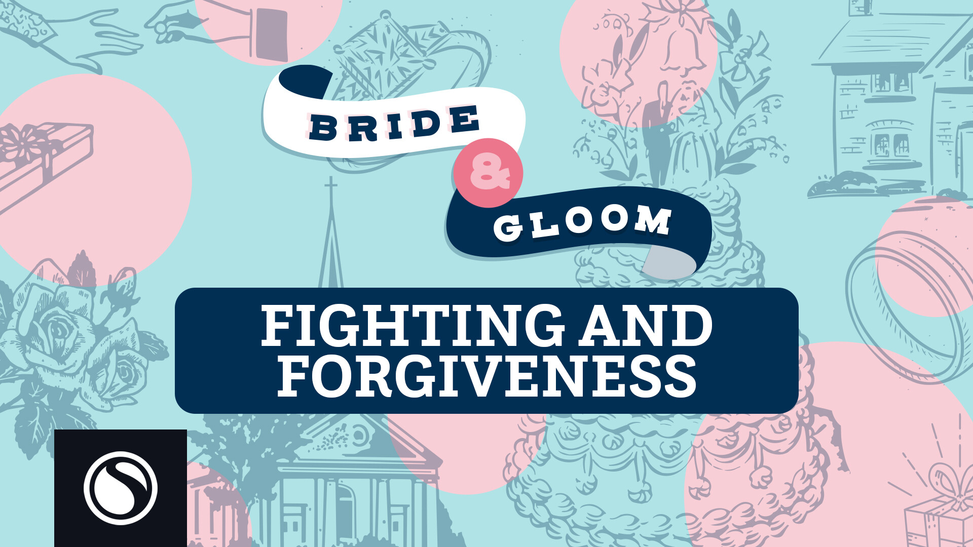 Watch Bride & Gloom - Fighting and Forgiveness