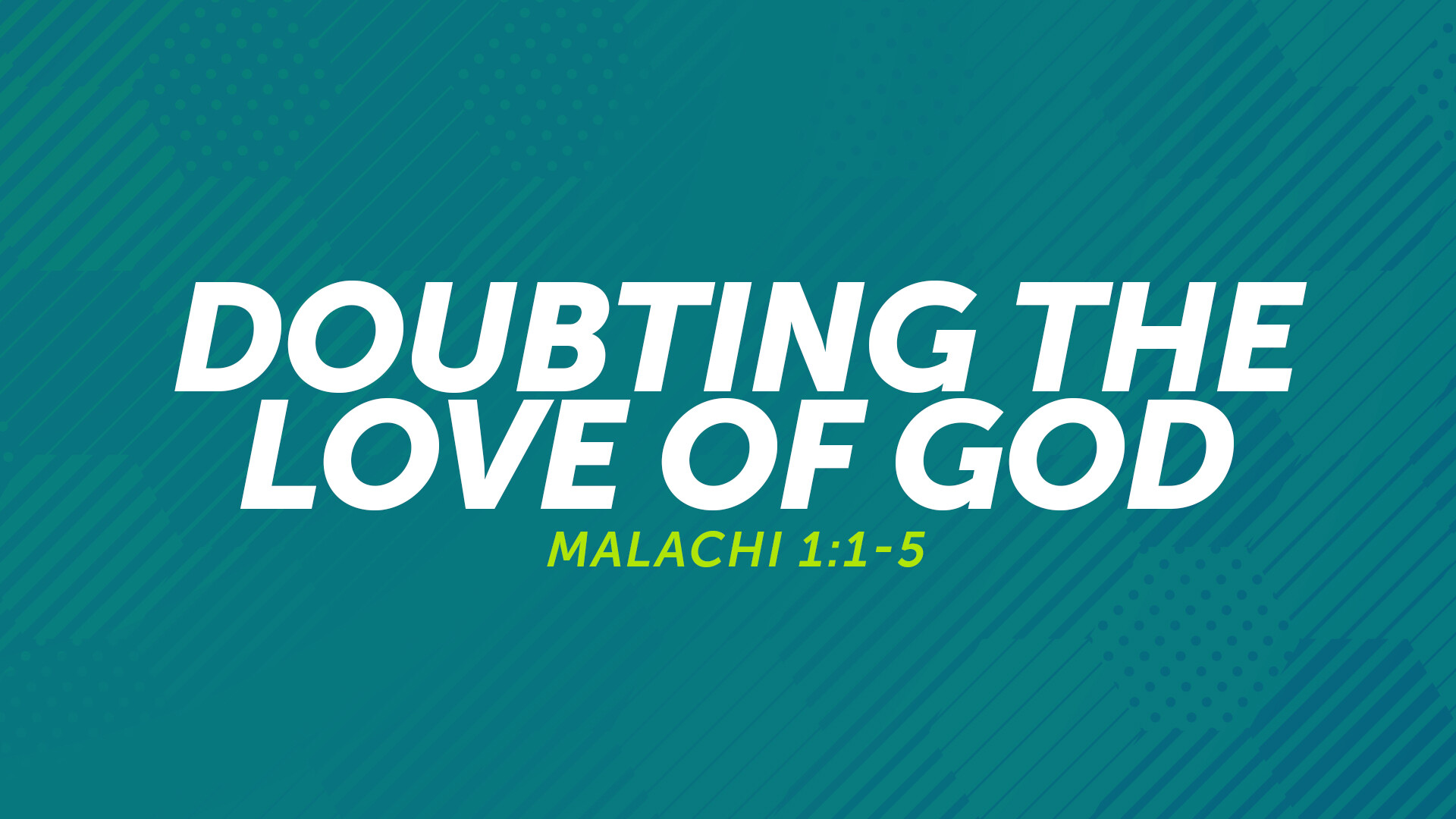 Doubting The Love of God