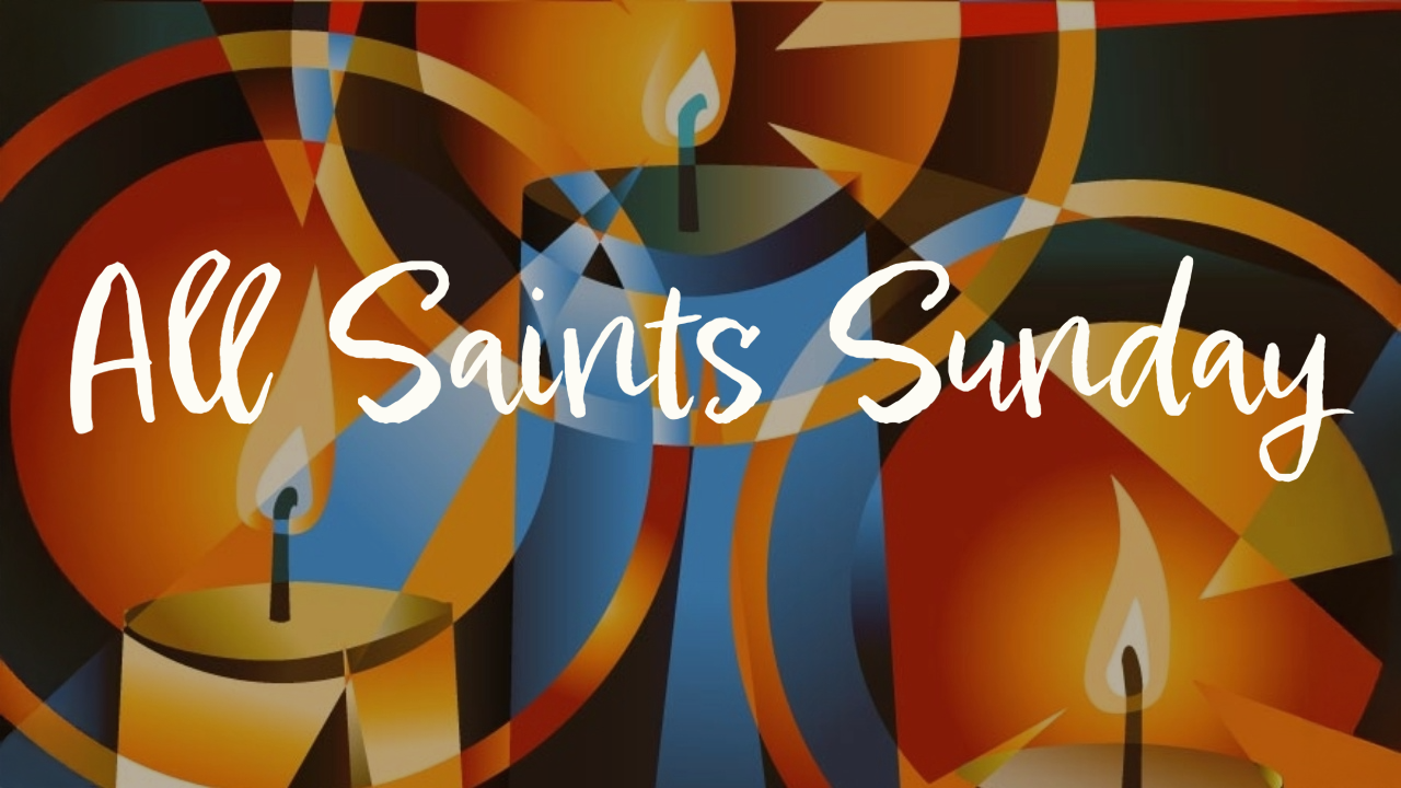 All Saints Sunday