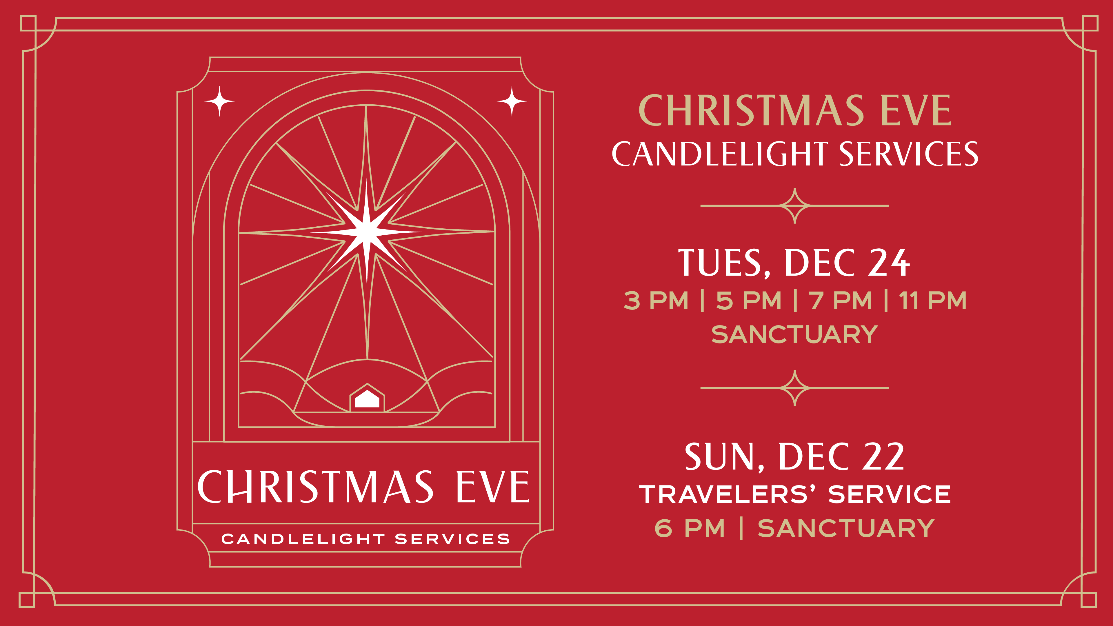 Christmas Candlelight Service 11 PM