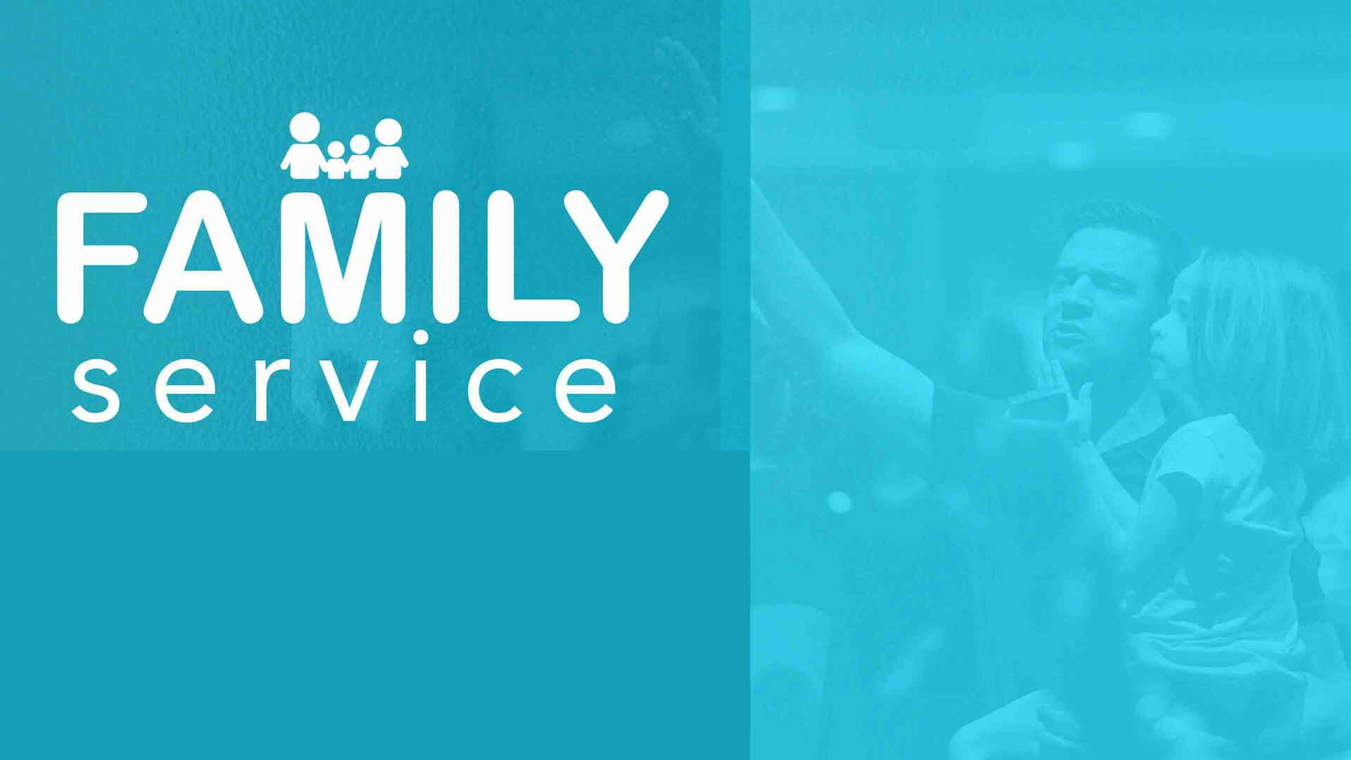 Family Service, July 7, 2024