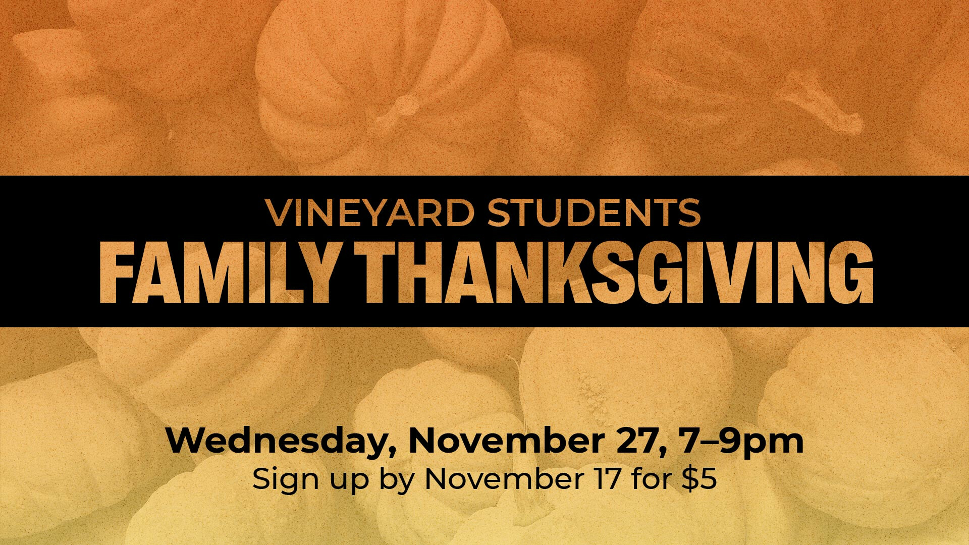 Vineyard Students Family Thanksgiving