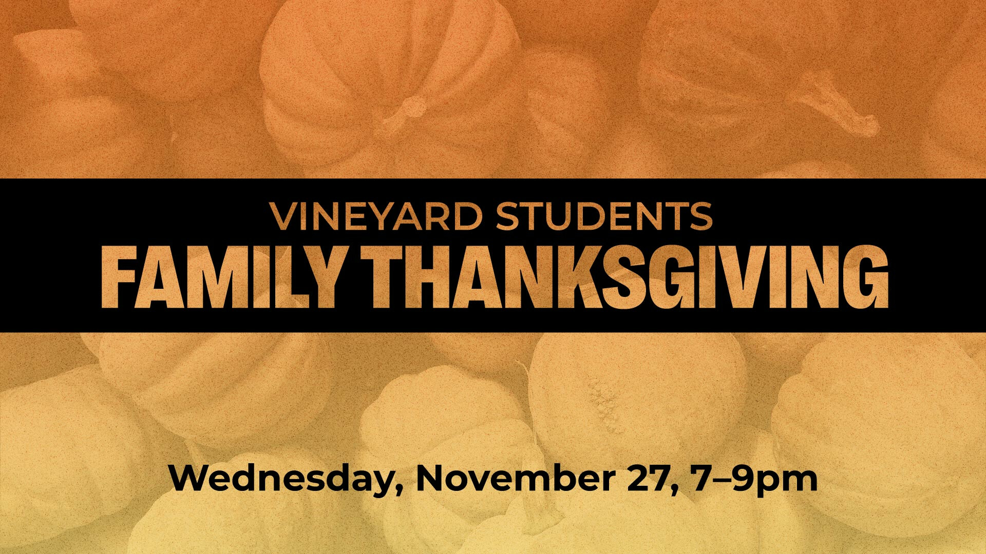 Vineyard Students Family Thanksgiving