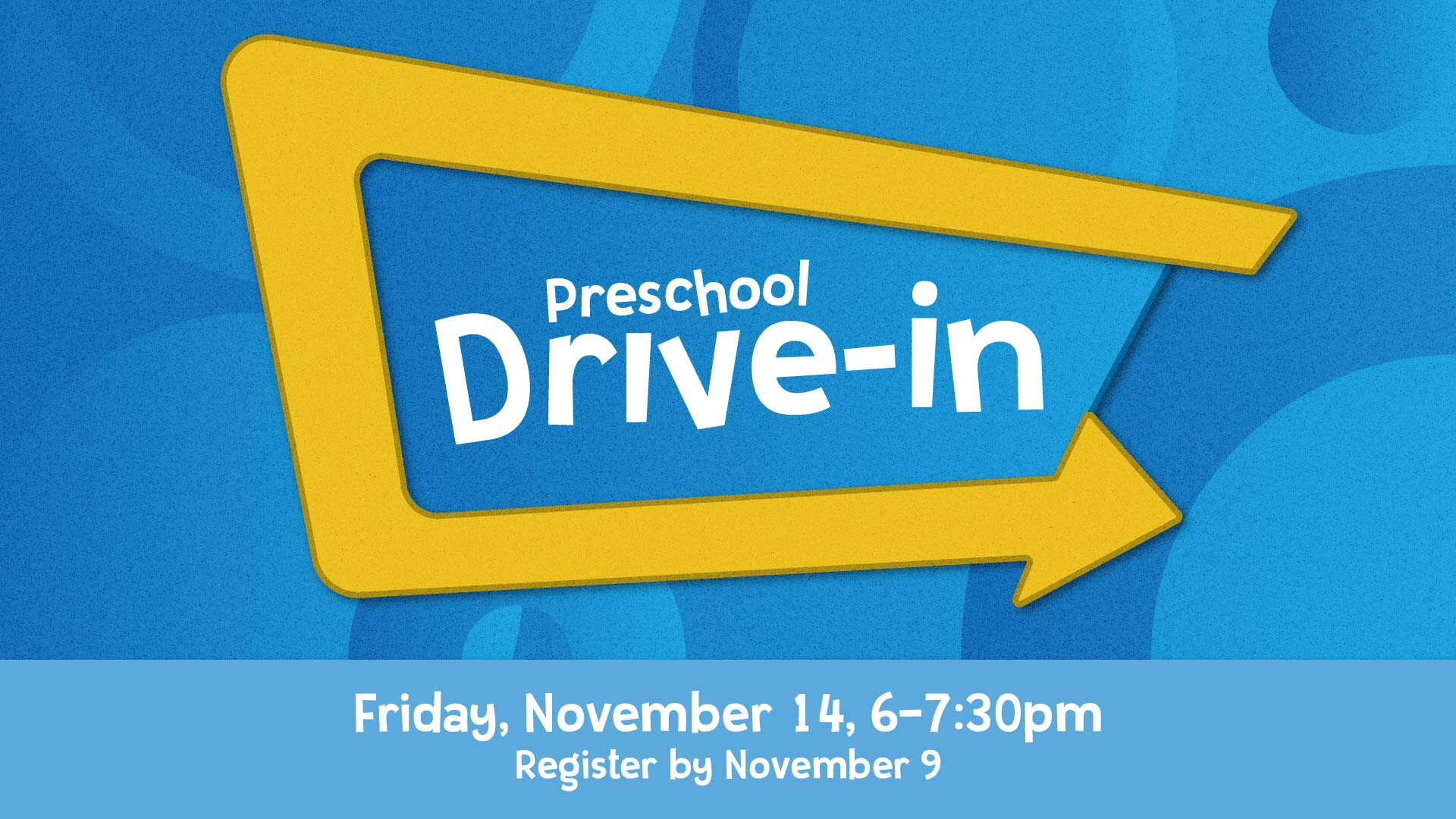 Preschool Drive-In