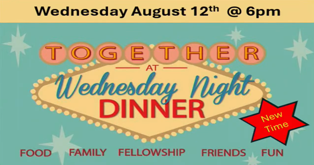 Wednesday Night Dinner August 2026