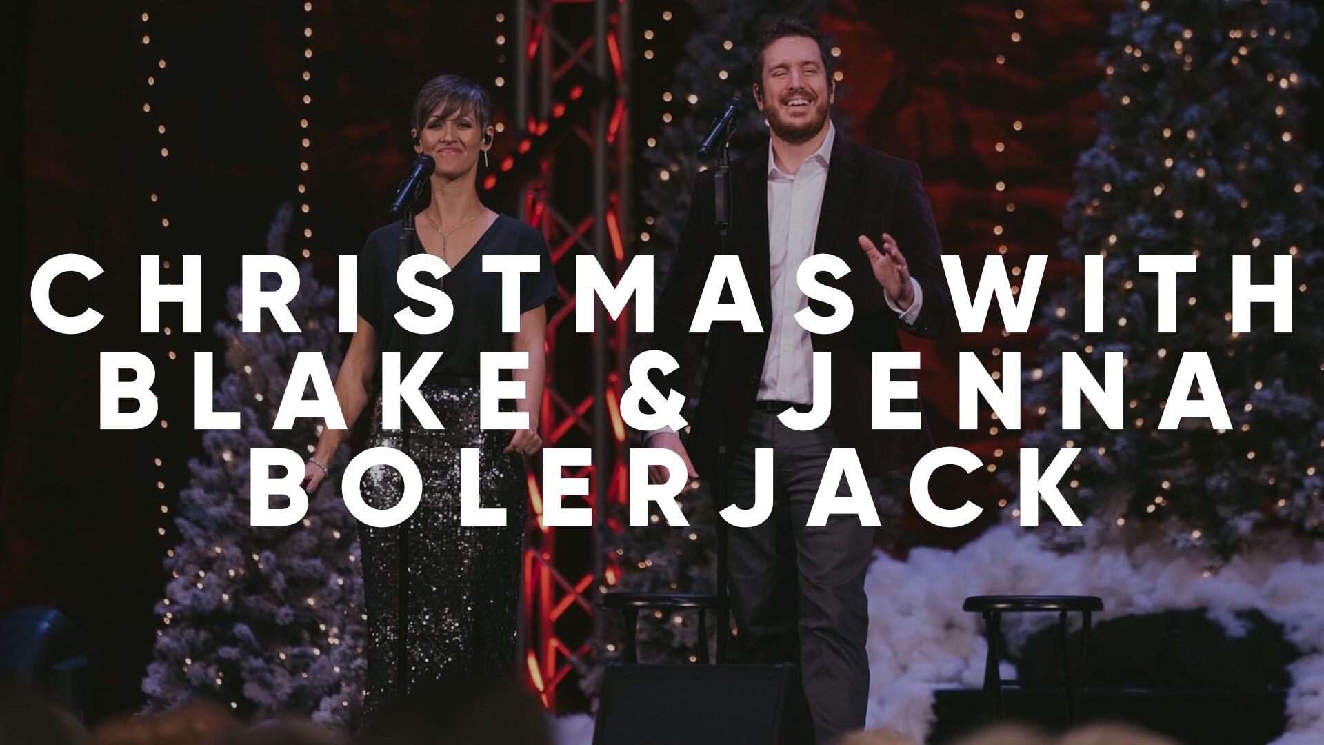Christmas with Blake & Jenna Bolerjack