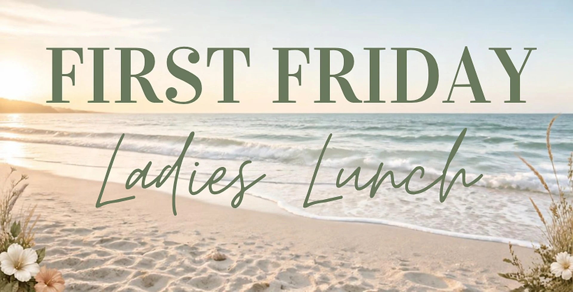 First Friday Ladies Lunch