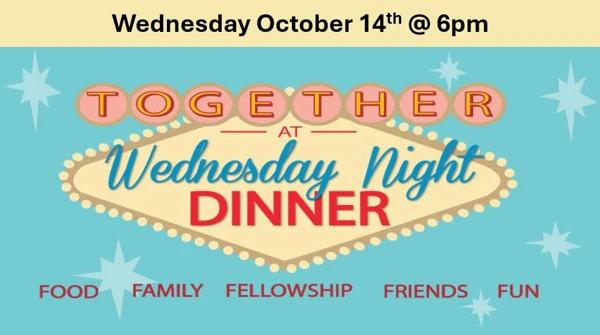 Wednesday Night Dinner October 2026