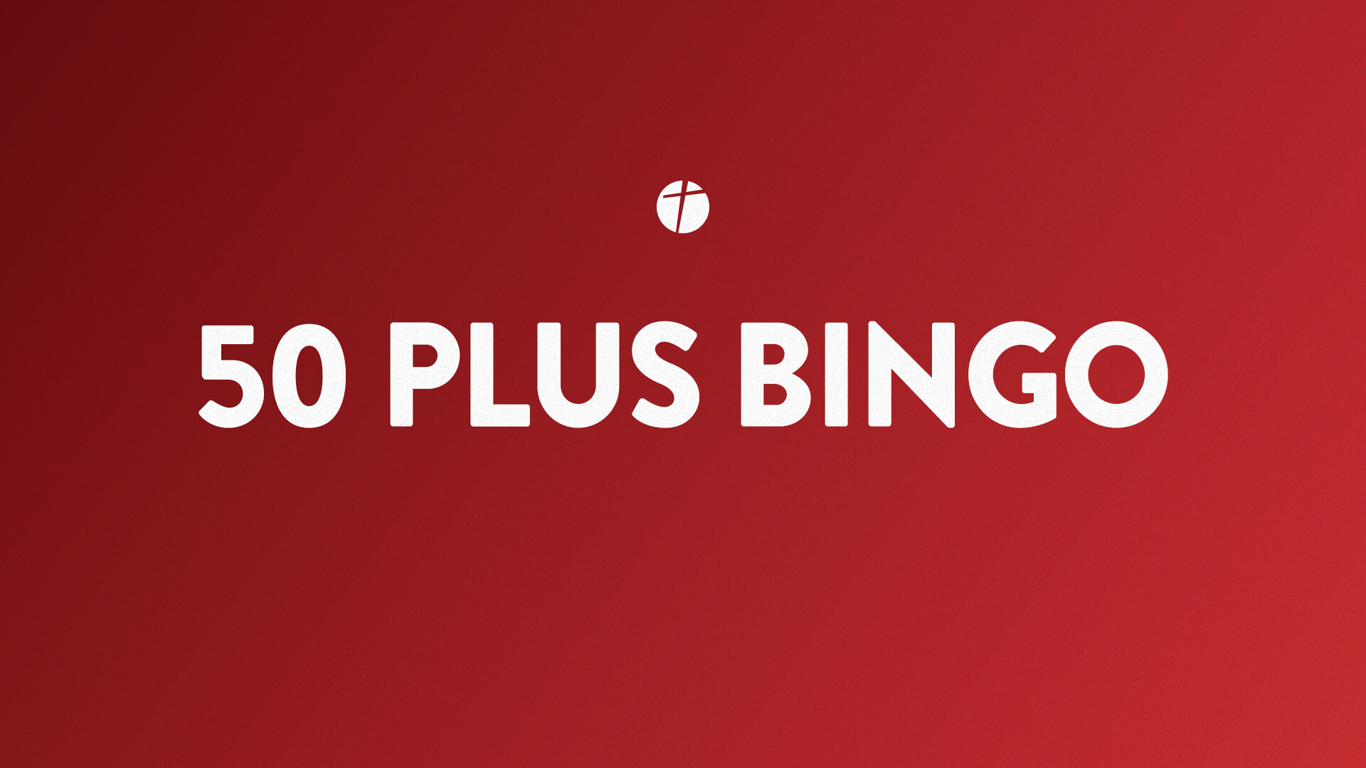 50 Plus Bingo at Battlefield