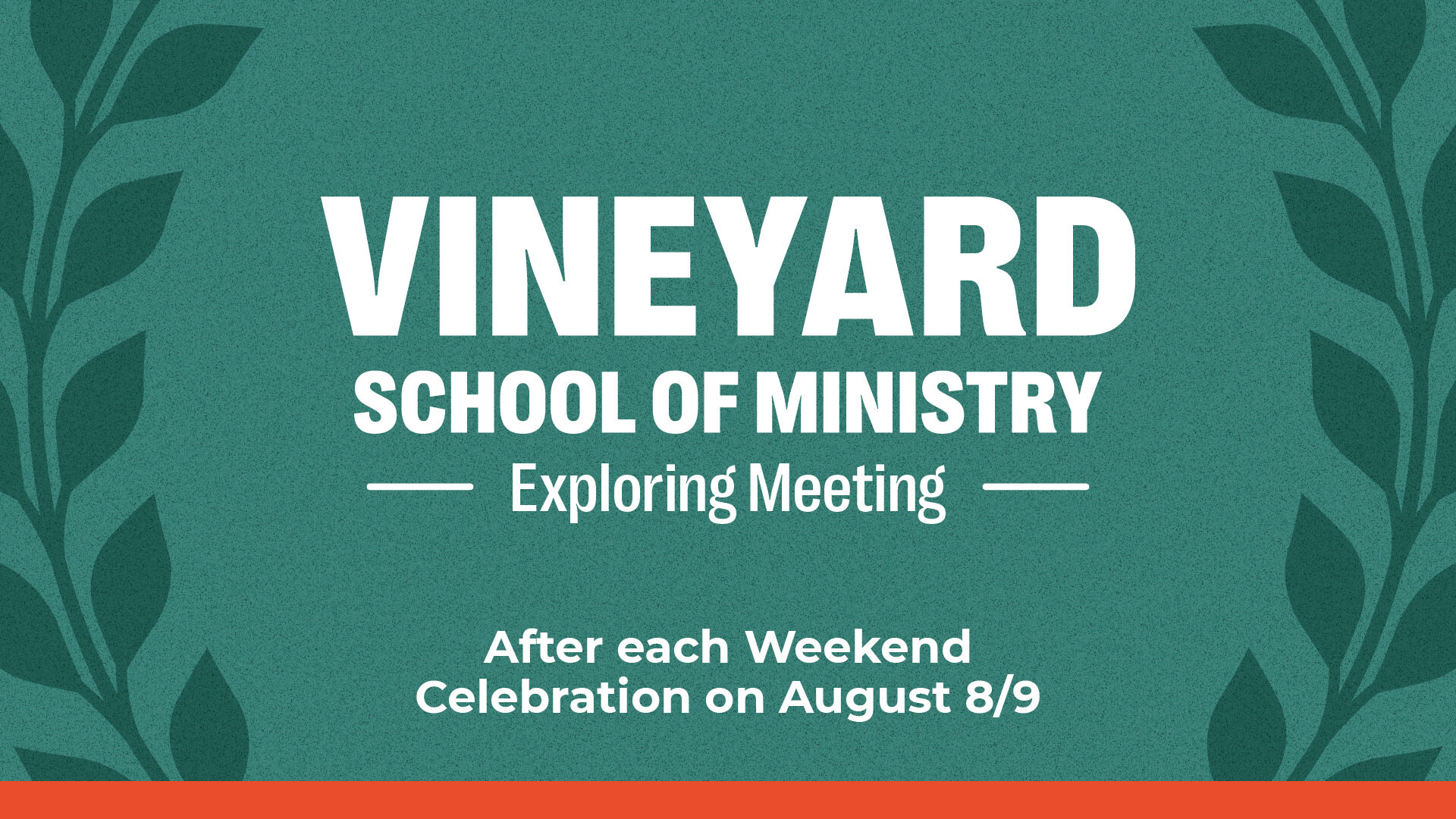 Vineyard School of Ministry Exploring Meeting 