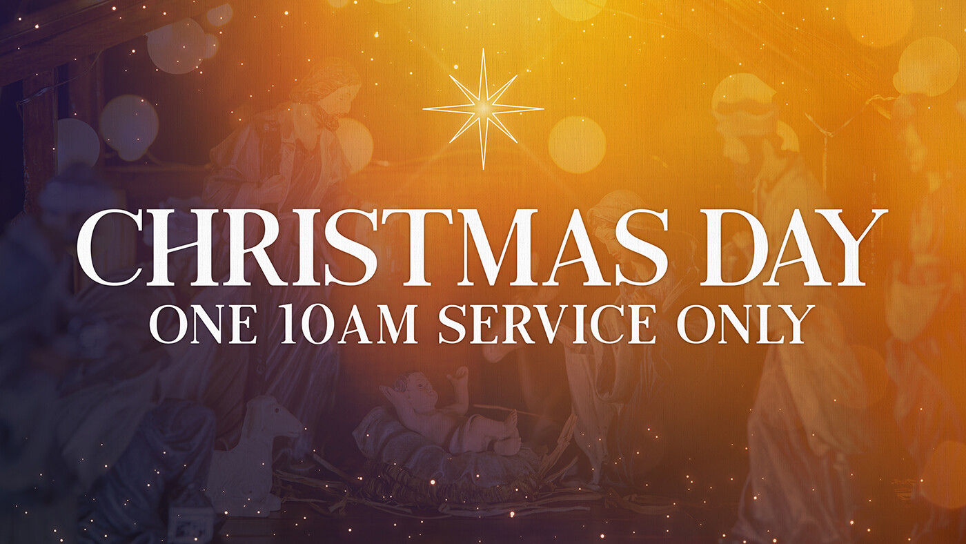 Christmas Day One 10am Service Coram Deo Bible Church