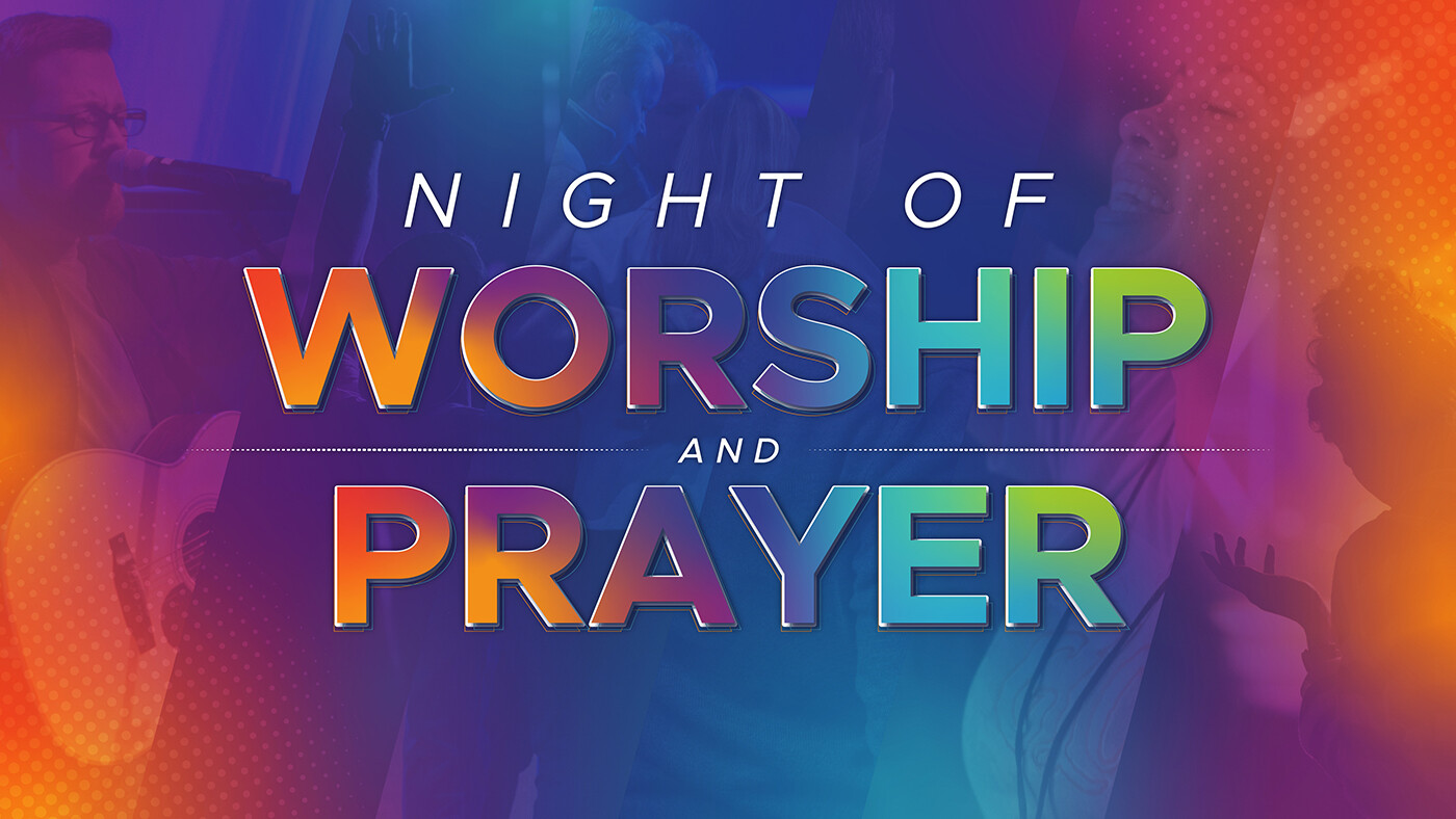 Night of Worship & Prayer Coram Deo Bible Church