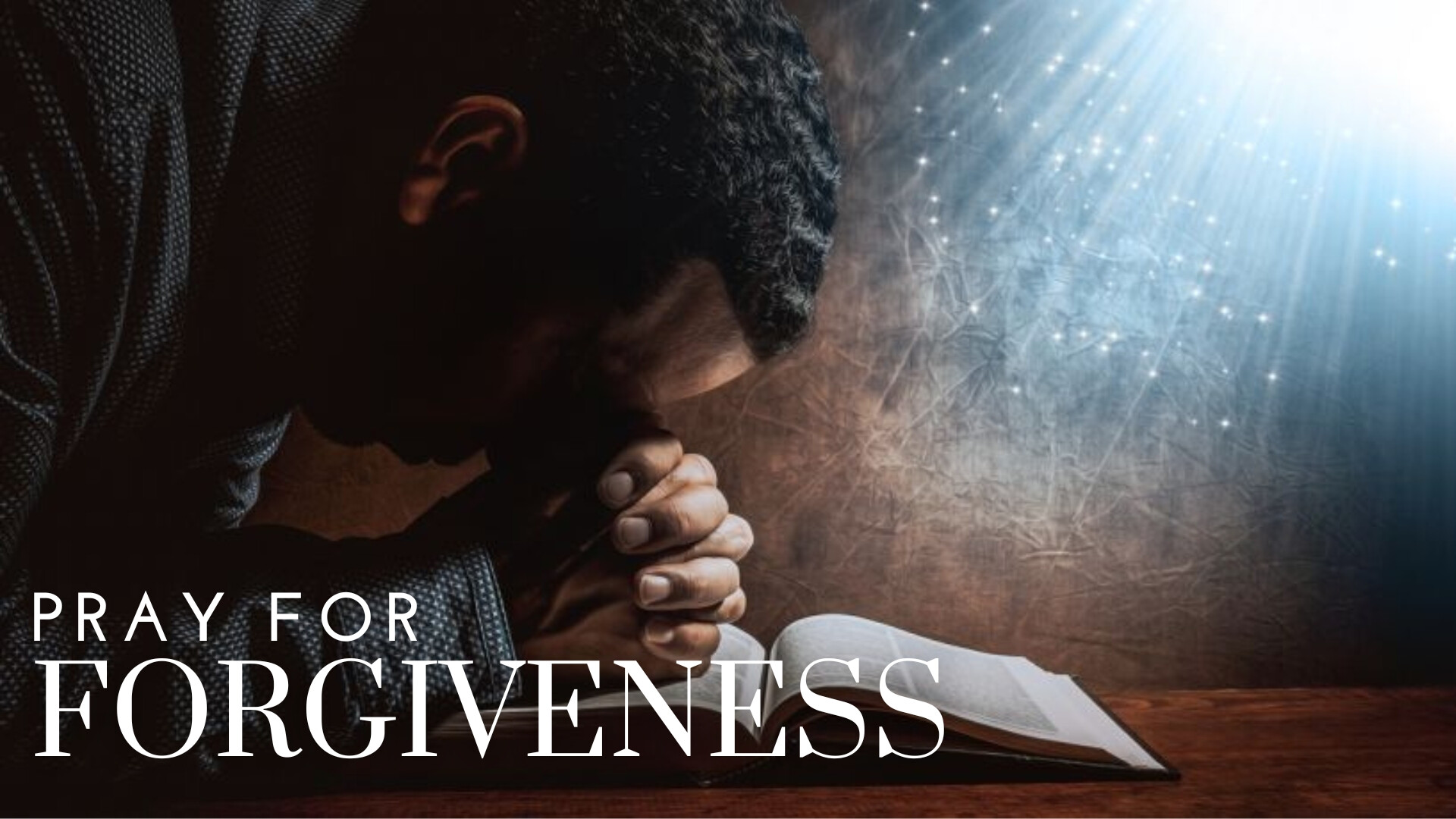 Pray For Forgiveness, Children's Message