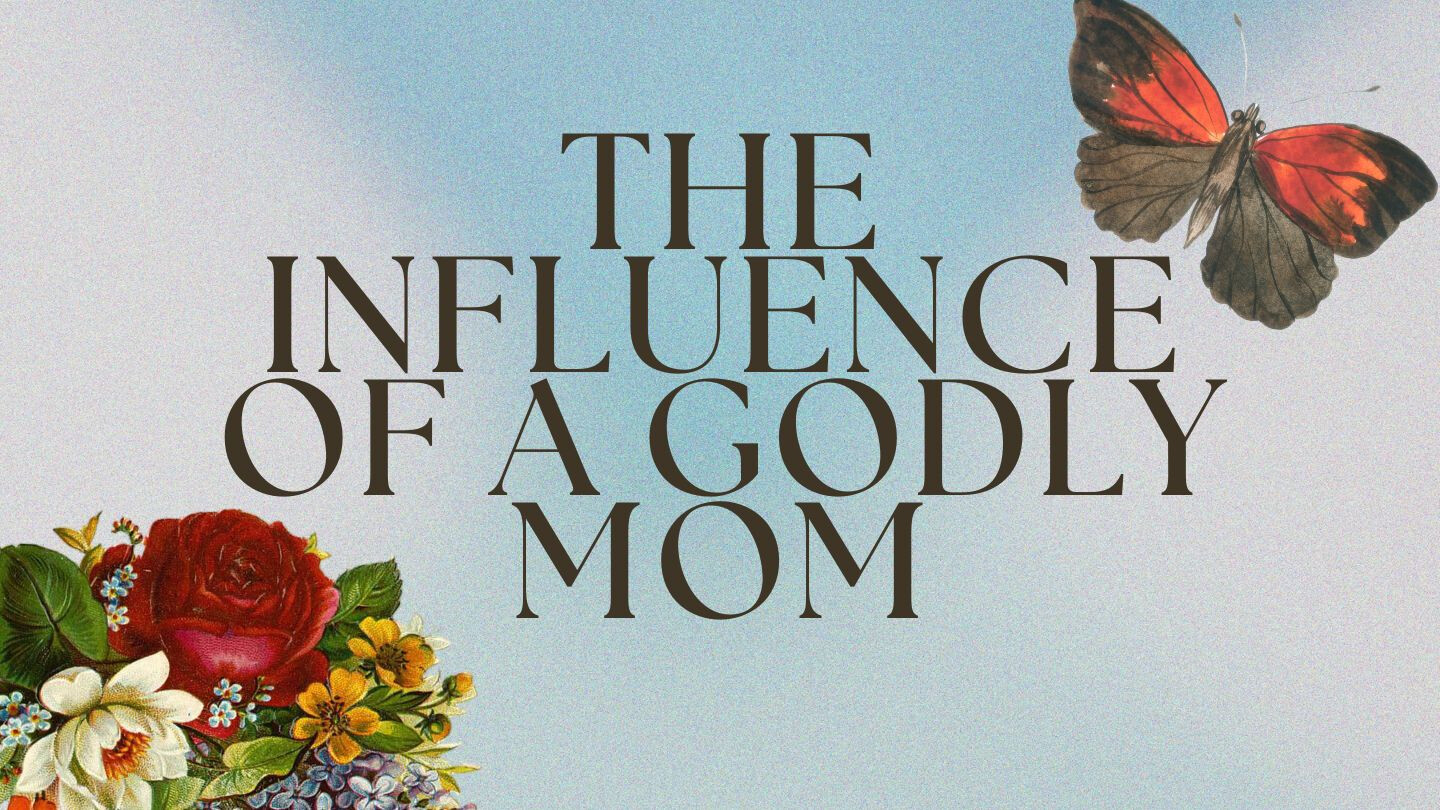 The Influence of a Godly Mom (Audio) episode artwork