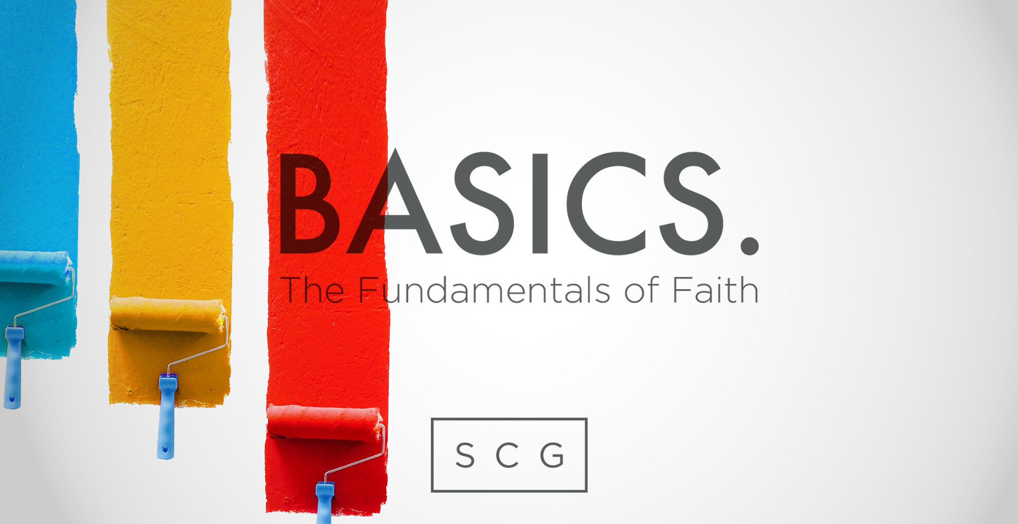 Basics: The Fundamentals of Faith