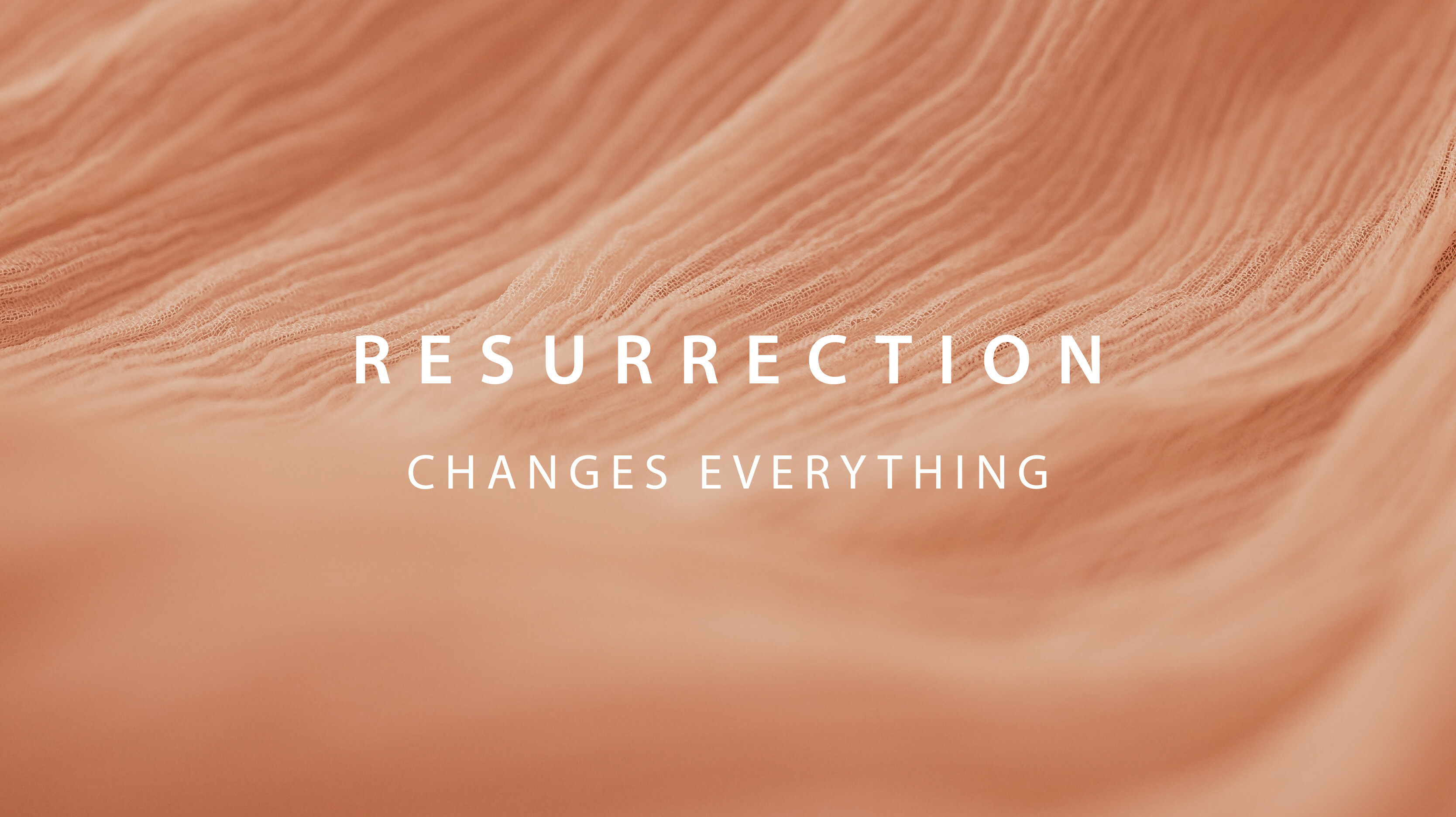 Resurrection Changes Everything (Audio) episode artwork