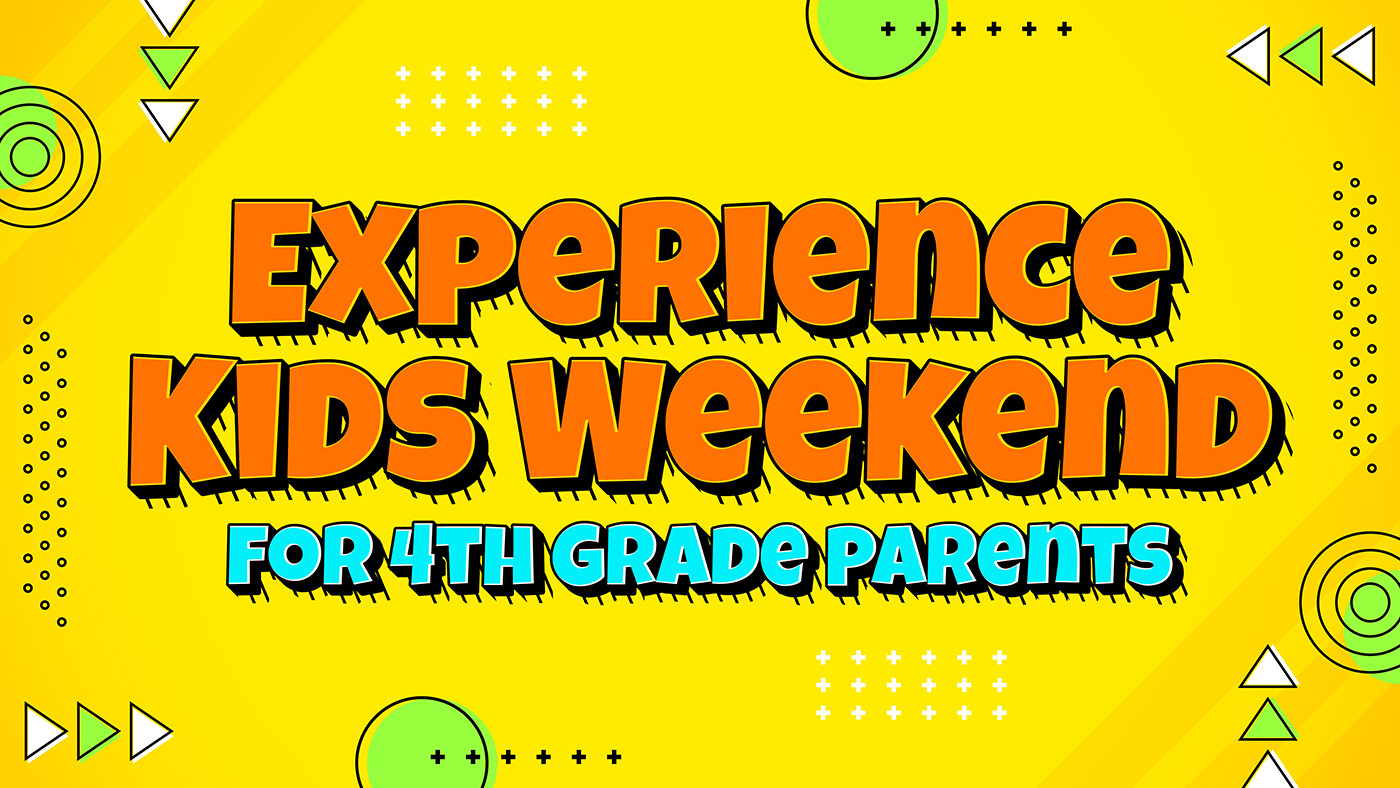 Experience Kids Weekend