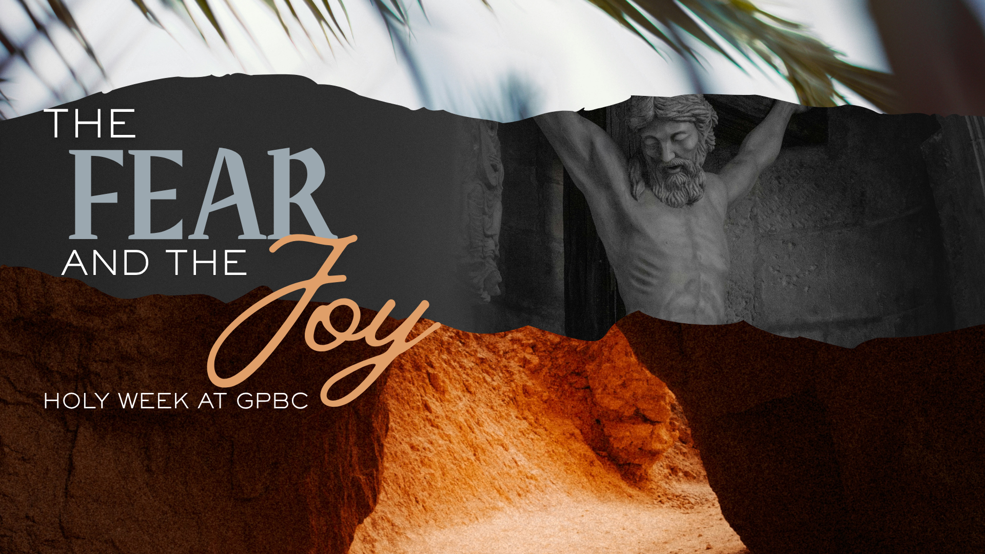 The Fear and the Joy