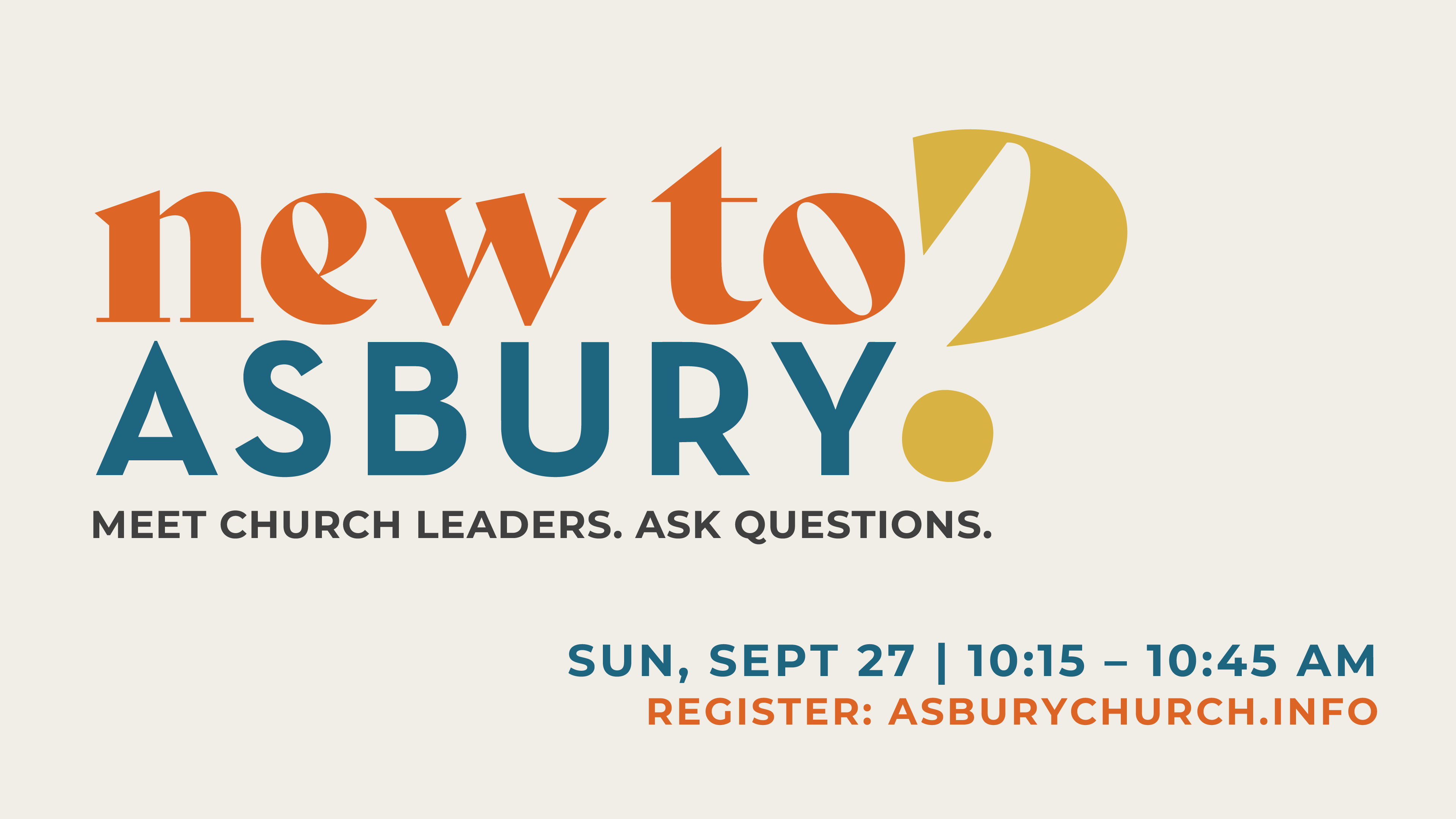 New to Asbury