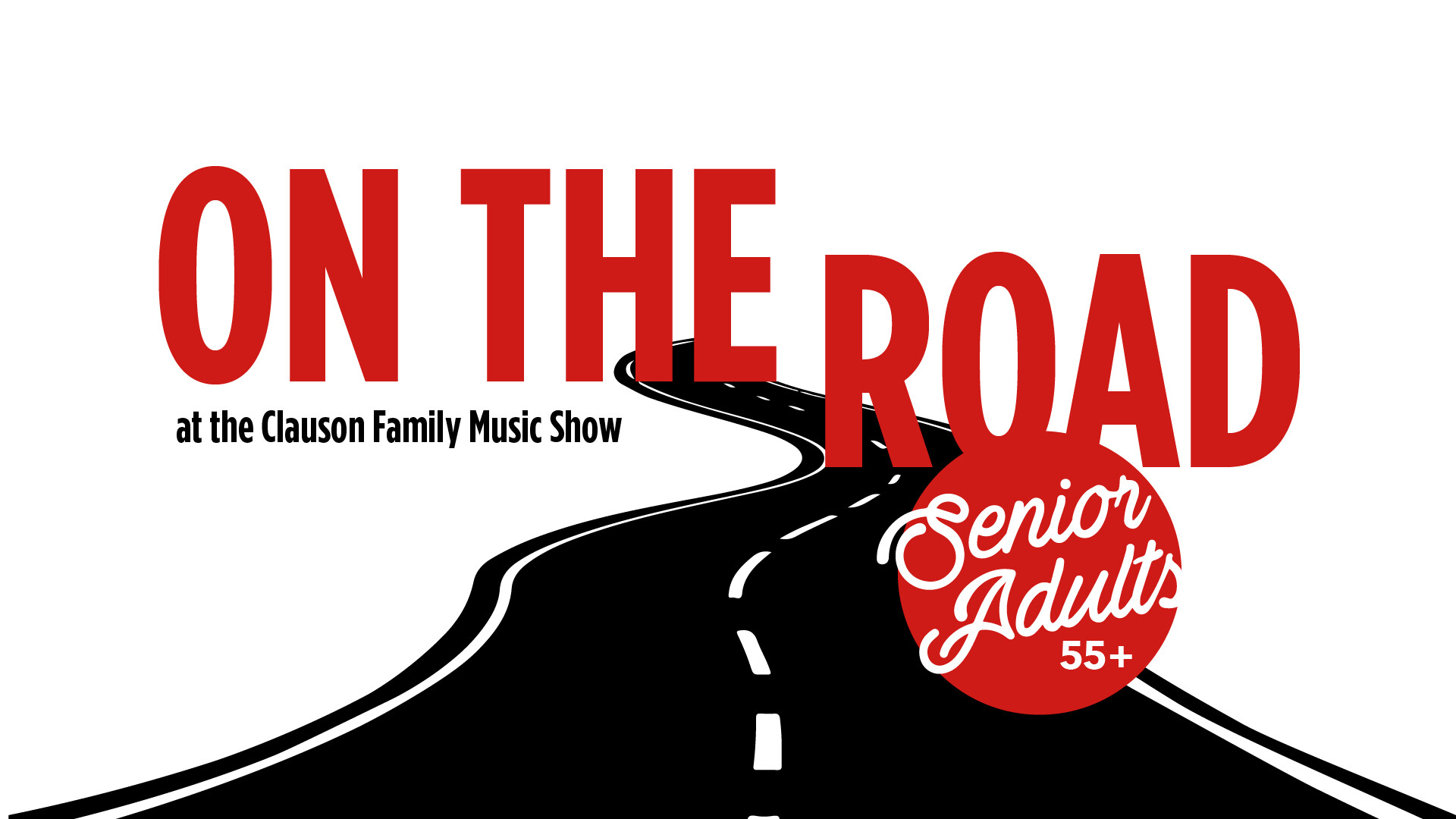 Senior Adults 55+: On the Road