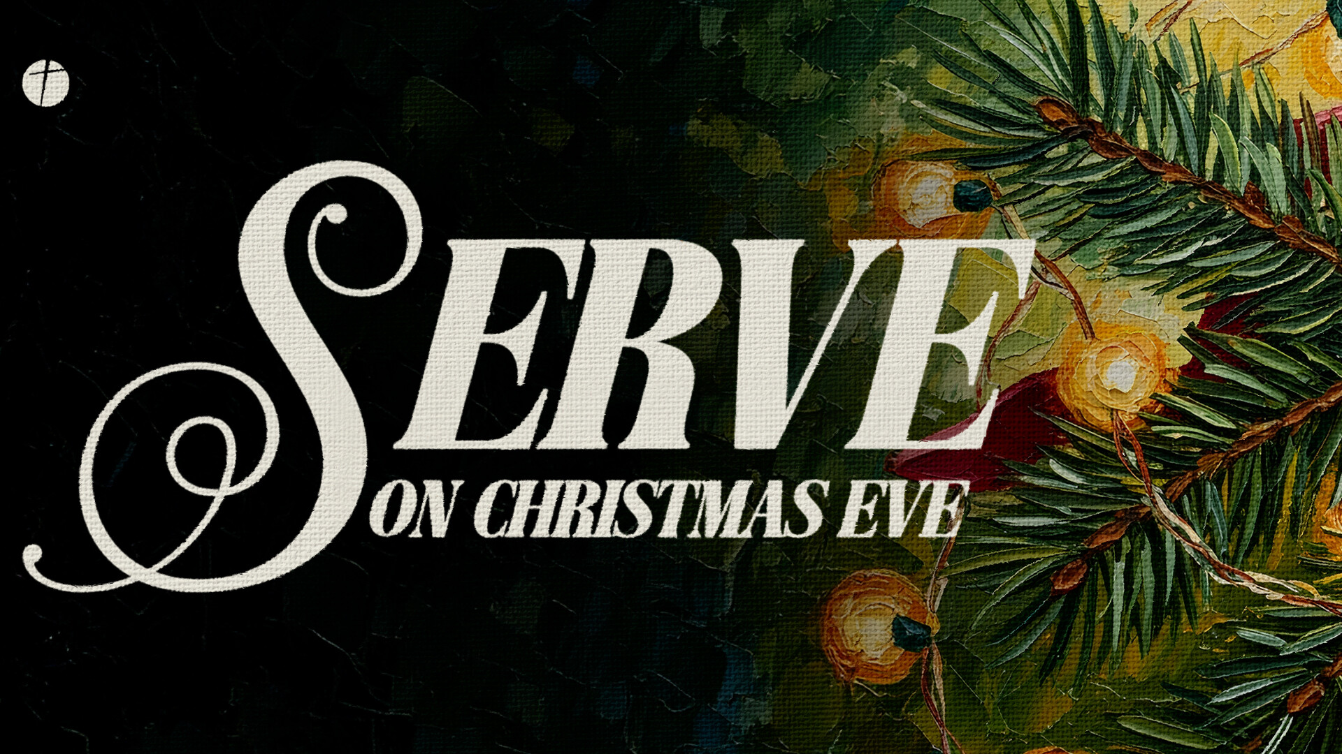 Serve on Christmas Eve