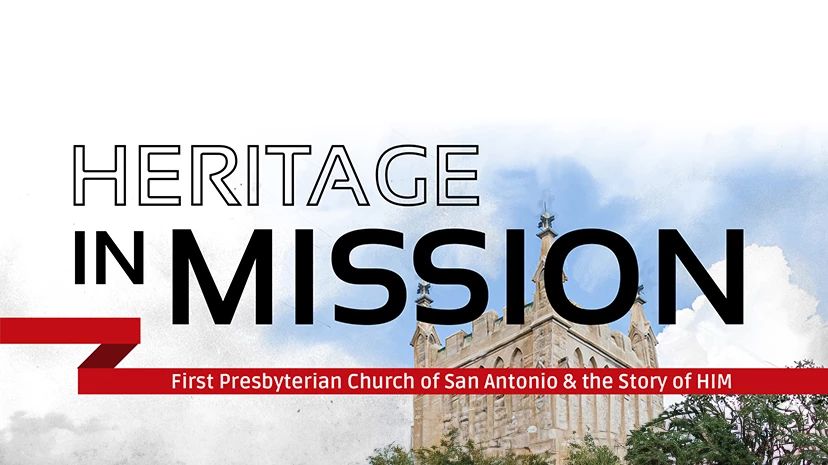 Heritage in Mission