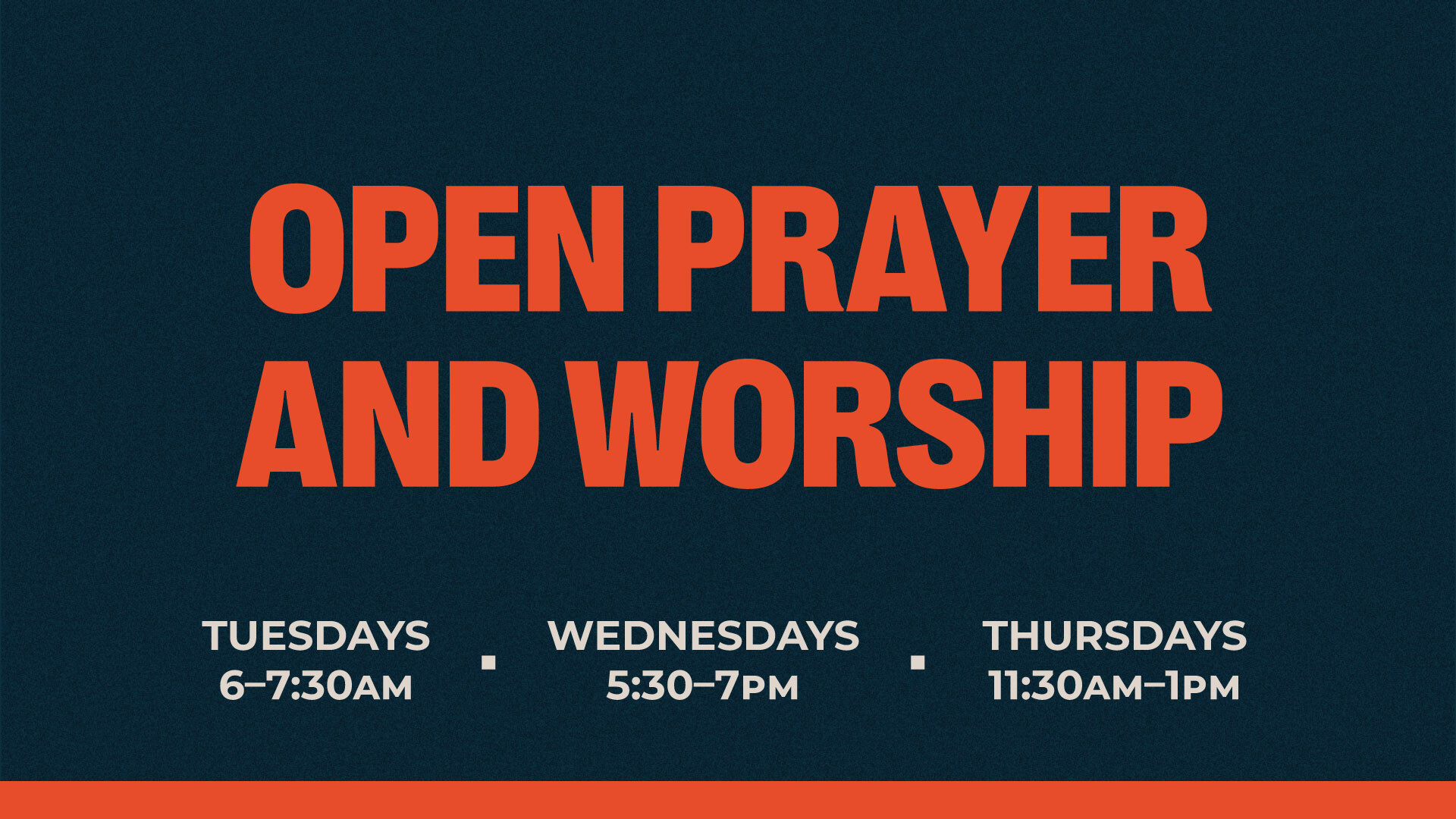 Open Prayer & Worship