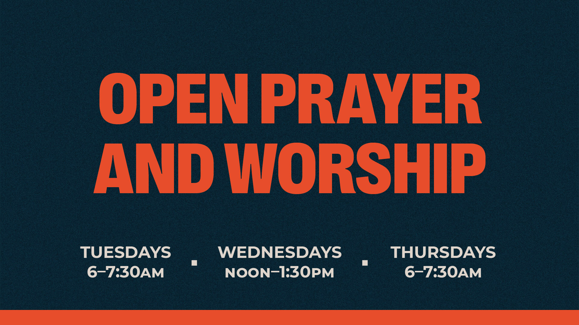 Open Prayer & Worship