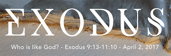 Who is like God? - Exodus
