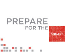 Prepare for the Square 2015-2