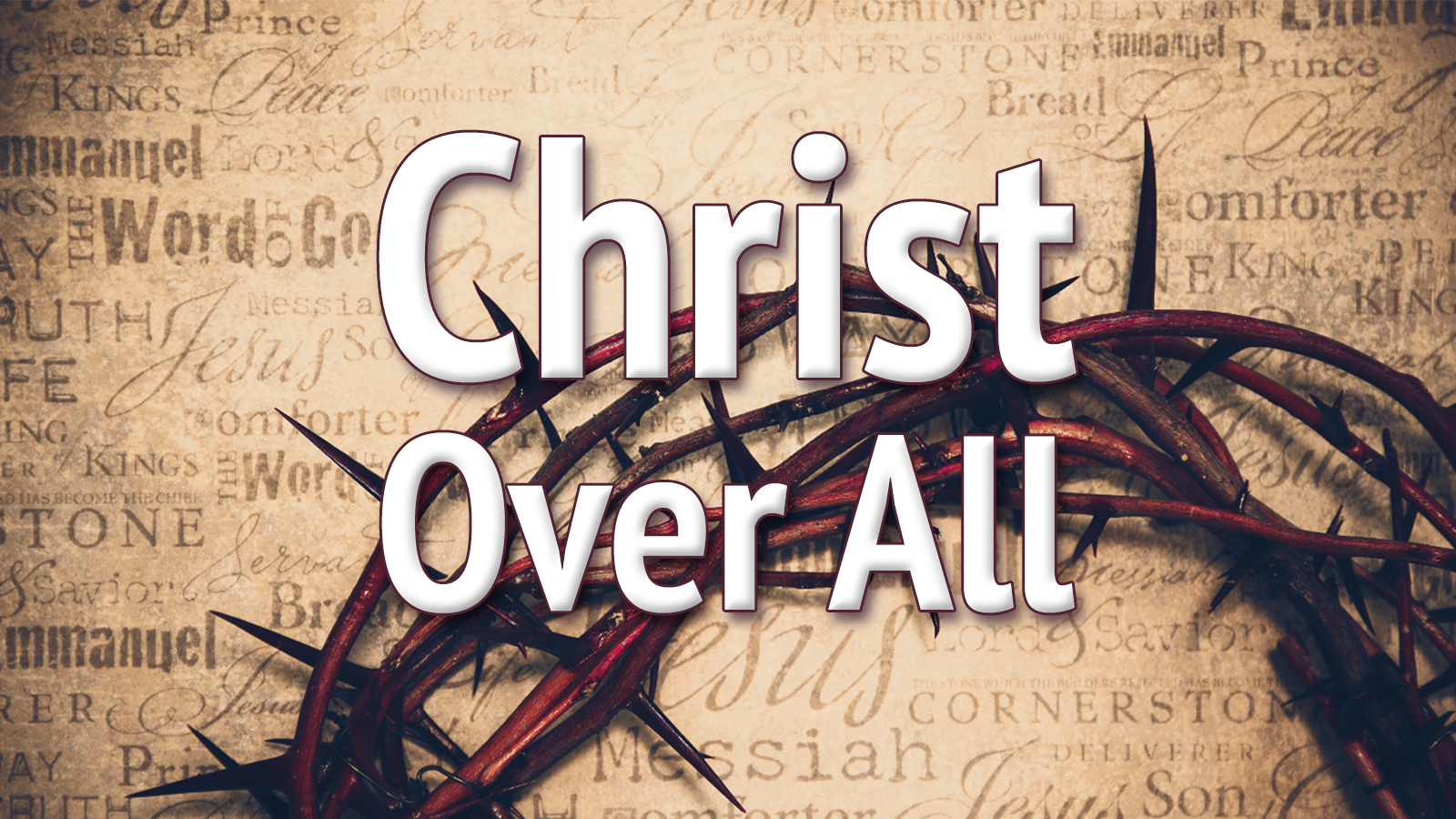 Christ Over All (Video) episode artwork
