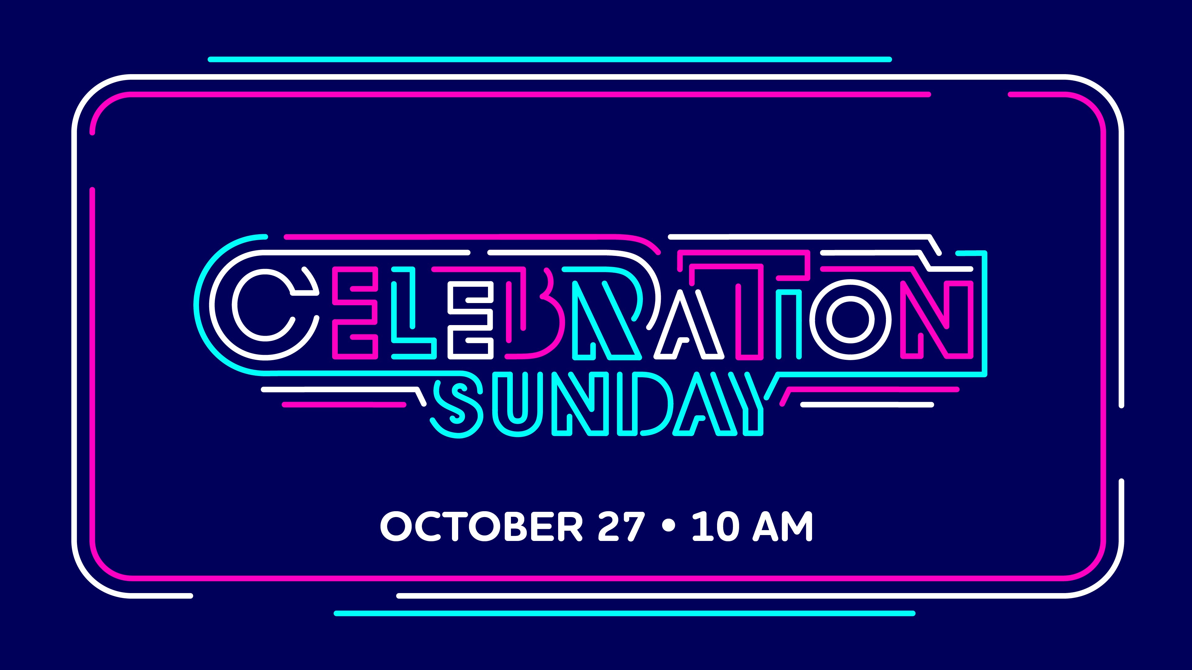 Celebration Sunday