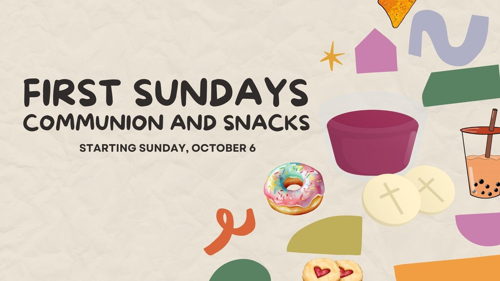 First Sundays and Snacks