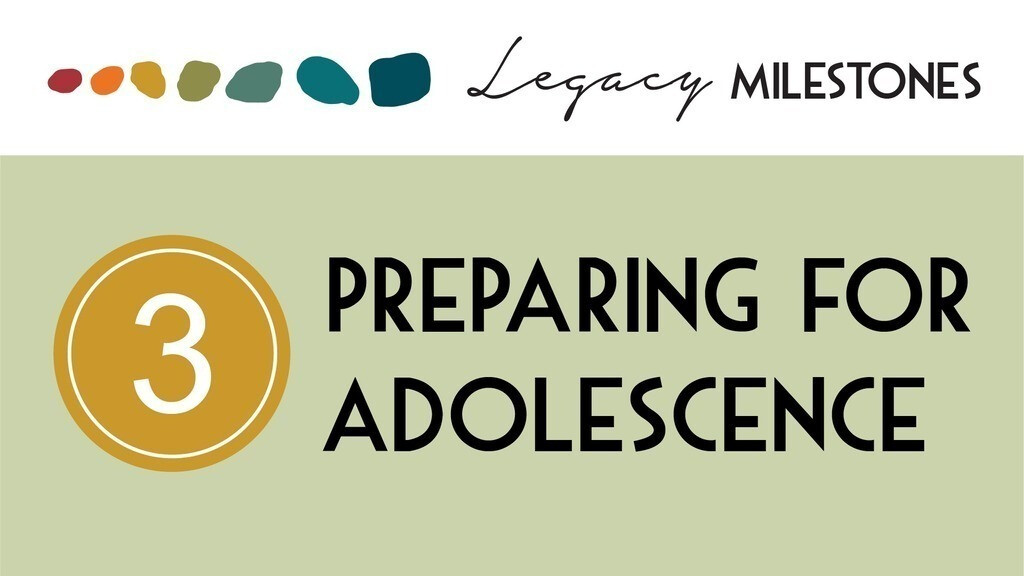 North Katy Milestone 3-Preparing for Adolescences