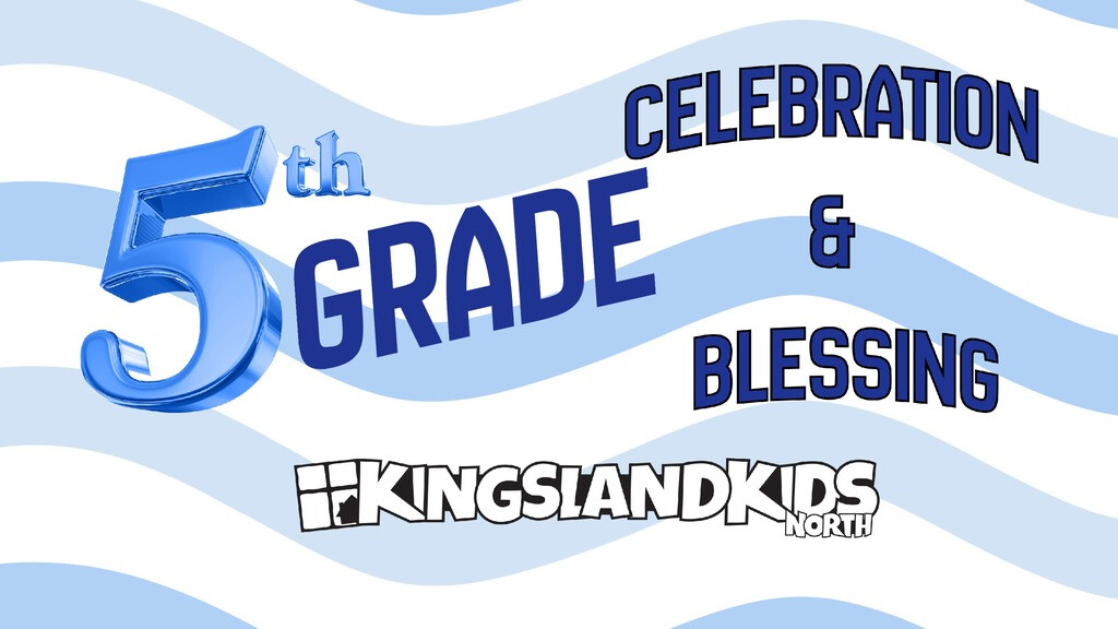 NKC 5th Grade Celebration & Blessing