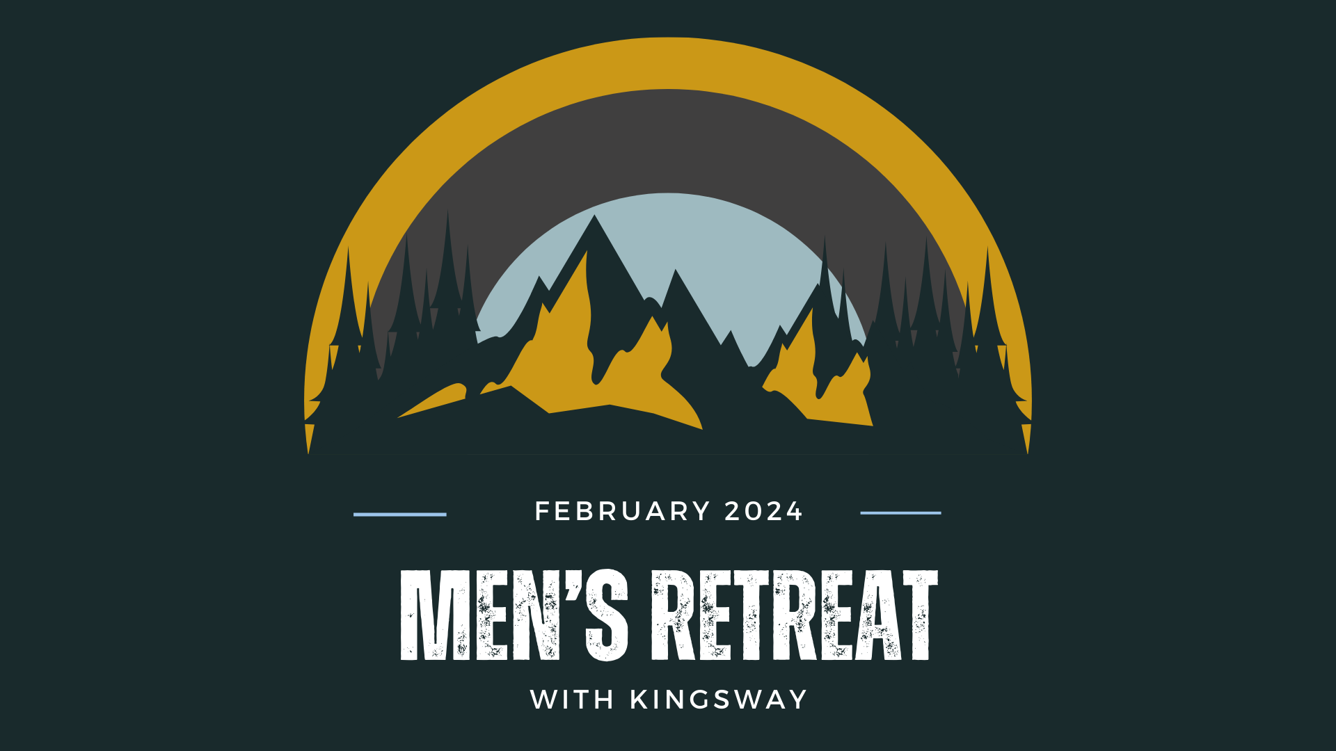 Men's Retreat | Kingsway Christian Church